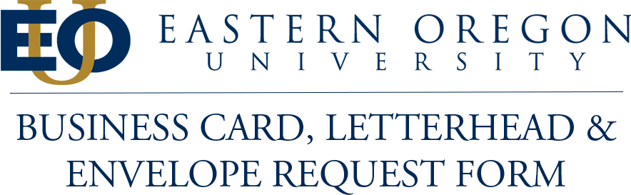EOU Business Card, Letterhead & Envelope Request Form